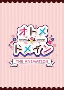 Otome Domain The Animation